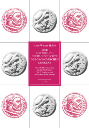 Eine Einführung in die Geschichte des ökonomischen Denkens