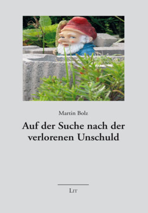 Auf der Suche nach der verlorenen Unschuld