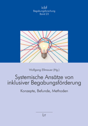 Systemische Ansätze von inklusiver Begabungsförderung