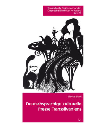 Deutschsprachige kulturelle Presse Transsilvaniens