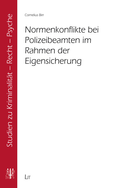 Normenkonflikte bei Polizeibeamten im Rahmen der Eigensicherung
