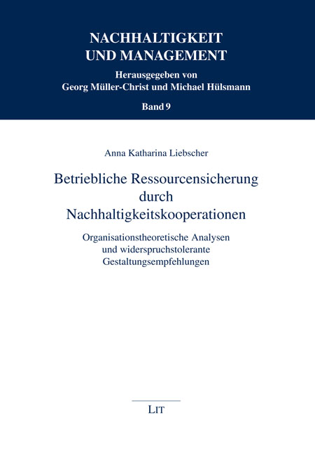 Betriebliche Ressourcensicherung durch Nachhaltigkeitskooperationen