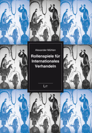 Rollenspiele für Internationales Verhandeln