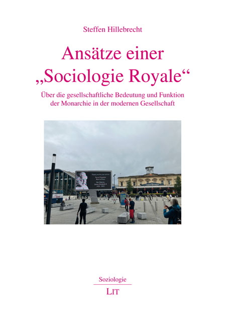 Ansätze einer „Sociologie Royale“