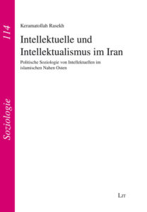 Intellektuelle und Intellektualismus im Iran