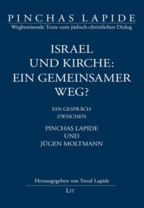 Israel und Kirche: ein gemeinsamer Weg?
