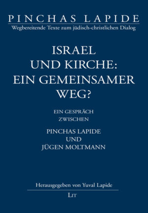Israel und Kirche: ein gemeinsamer Weg?