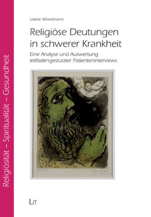 Religiöse Deutungen in schwerer Krankheit