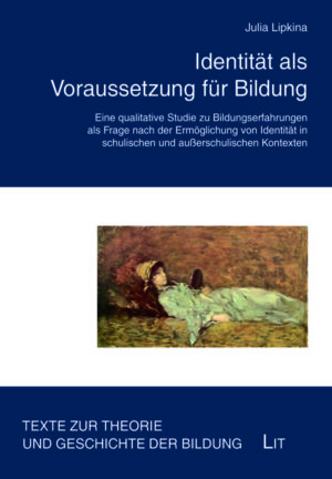 Identität als Voraussetzung für Bildung