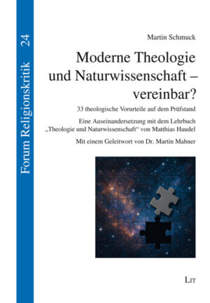 Moderne Theologie und Naturwissenschaft – vereinbar?