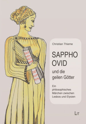 Sappho, Ovid und die geilen Götter
