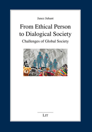 From Ethical Person to Dialogical Society