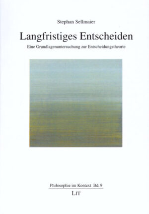 Langfristiges Entscheiden