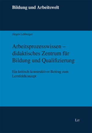 Arbeitsprozesswissen - didaktisches Zentrum für Bildung und Qualifizierung