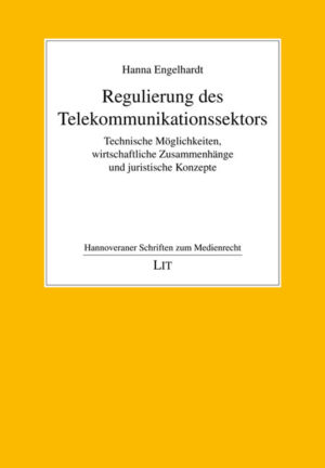 Regulierung des Telekommunikationssektors