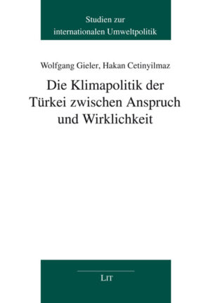Die Klimapolitik der Türkei zwischen Anspruch und Wirklichkeit