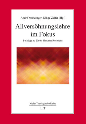 Allversöhnungslehre im Fokus