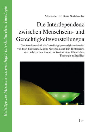 Die Interdependenz zwischen Menschsein- und Gerechtigkeitsvorstellungen