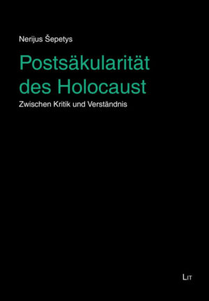 Postsäkularität des Holocaust