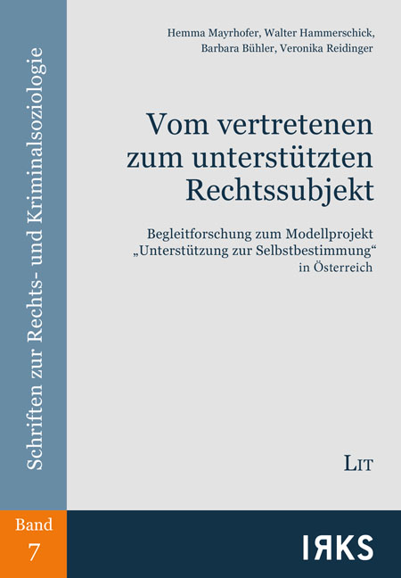 Vom vertretenen zum unterstützten Rechtssubjekt