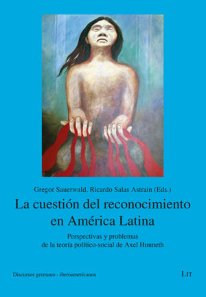 La cuestión del reconocimiento en América Latina