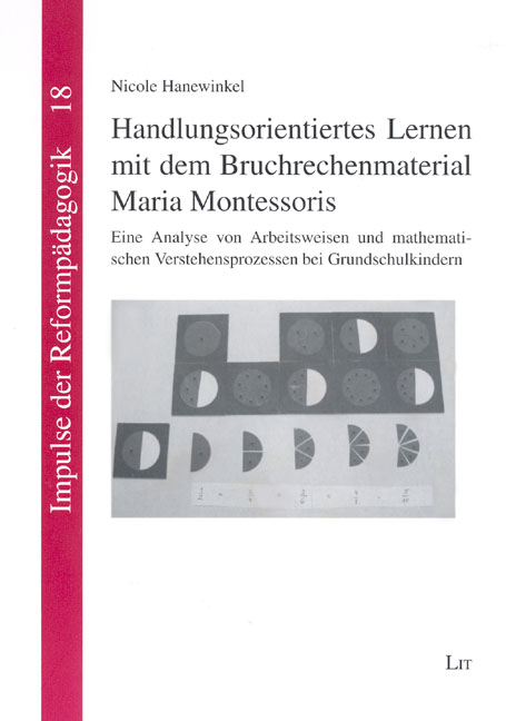 Handlungsorientiertes Lernen mit dem Bruchrechenmaterial Maria Montessoris