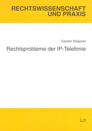 Rechtsprobleme der IP-Telefonie