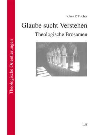 Glaube sucht Verstehen