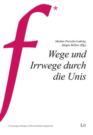 Wege und Irrwege durch die Unis