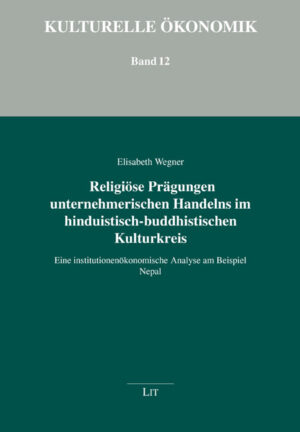 Religiöse Prägungen unternehmerischen Handelns im hinduistisch-buddhistischen Kulturkreis