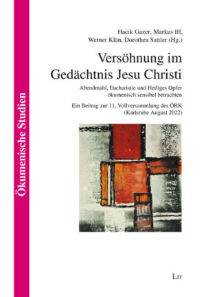Versöhnung im Gedächtnis Jesu Christi