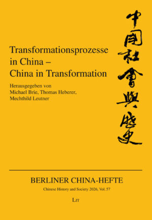 Transformationsprozesse in China – China in Transformation