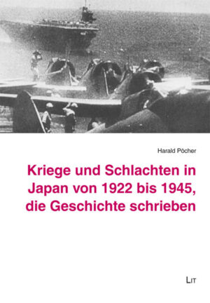 Kriege und Schlachten in Japan von 1922 bis 1945, die Geschichte schrieben