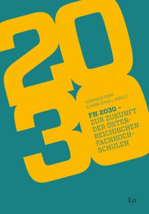 FH2030 - Zur Zukunft der österreichischen Fachhochschulen