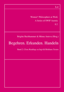 Begehren. Erkunden. Handeln