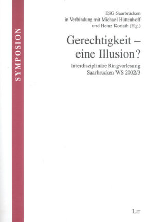 Gerechtigkeit - eine Illusion?