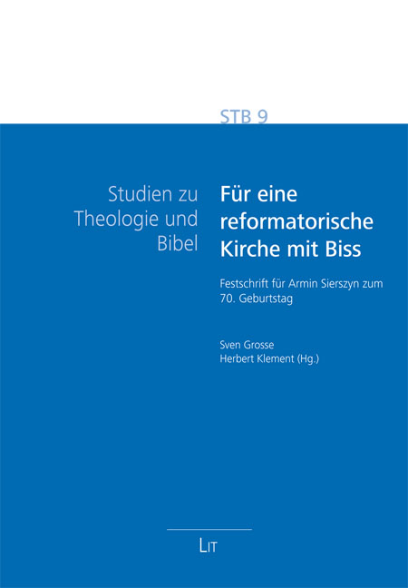 Für eine reformatorische Kirche mit Biss