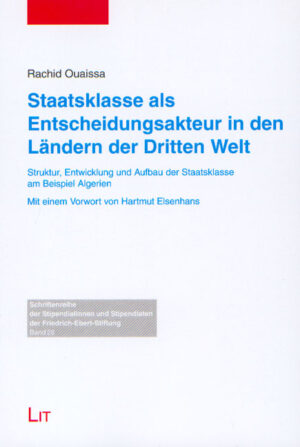 Staatsklasse als Entscheidungsakteur in den Ländern der Dritten Welt