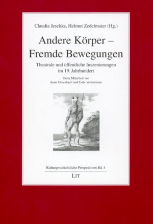 Andere Körper - Fremde Bewegungen