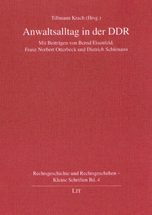 Anwaltsalltag in der DDR