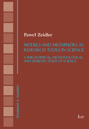 Models and Metaphors as Research Tools in Science