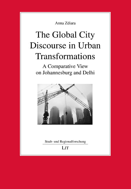 The Global City Discourse in Urban Transformations