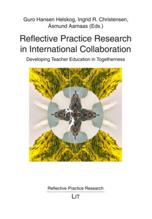 Reflective Practice Research in International Collaboration