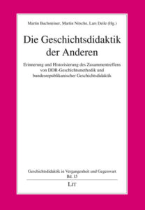 Die Geschichtsdidaktik der Anderen