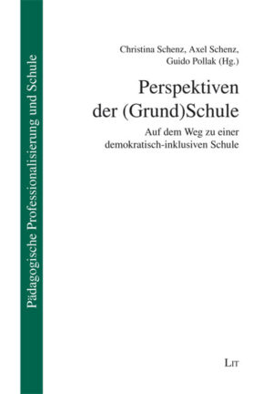 Perspektiven der (Grund)Schule