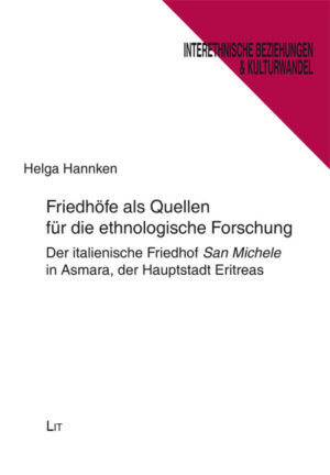 Friedhöfe als Quellen für die ethnologische Forschung