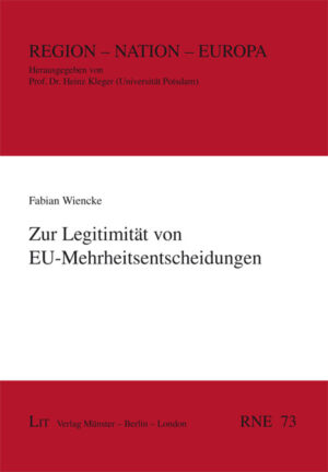 Zur Legitimität von EU-Mehrheitsentscheidungen