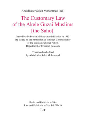 The Customary Law of the Akele Guzai Muslims [the Saho]