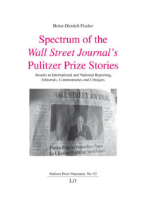 Spectrum of the <i>Wall Street Journal’s</i> Pulitzer Prize Stories
