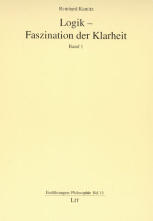 Logik - Faszination der Klarheit